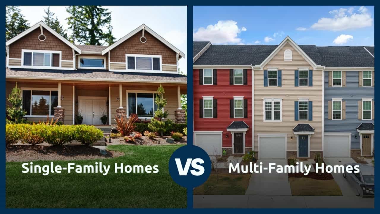 Single-Family vs. Multifamily